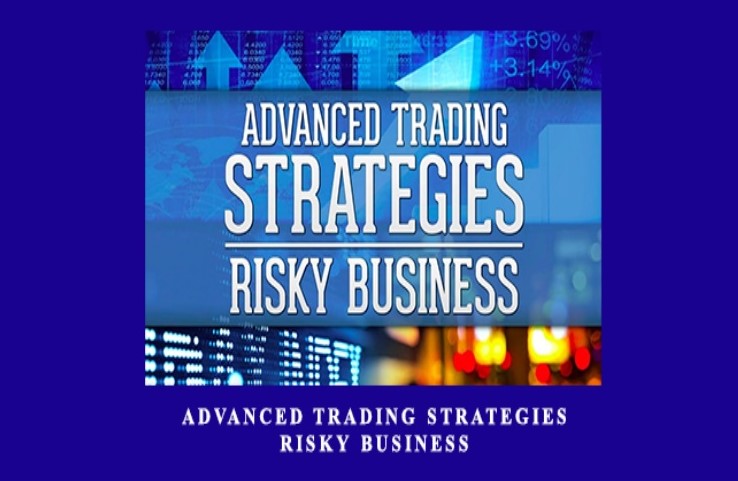 TradeSmart-University-Advanced-Trading-Strategies-Risky-Business