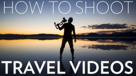 Full Time Filmmaker Travel Video Pro Shooting & Editing Travel Videos
