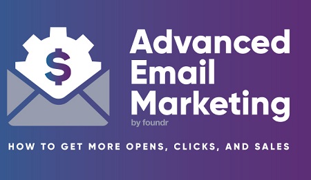  Foundr – Advanced Email Marketing 