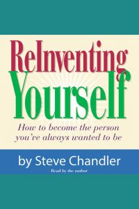 Steve Chandler - Reinventing Yourself