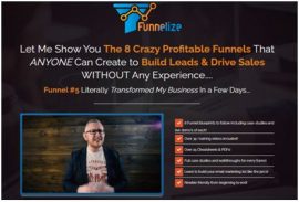 Funnelize - The 8 Crazy Profitable Funnels (UP)
